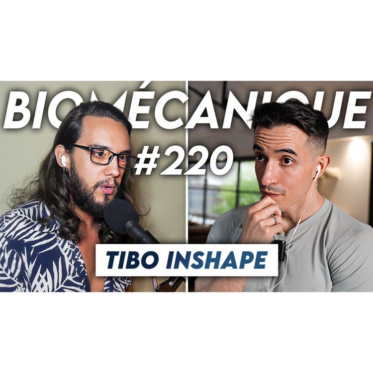 cover art for #220 Tibo Inshape - La chute du fitness ?