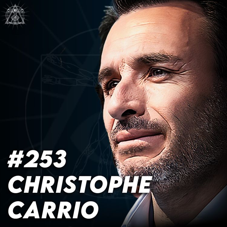 cover art for #253 Christophe Carrio - Sauver son corps après 40 ans