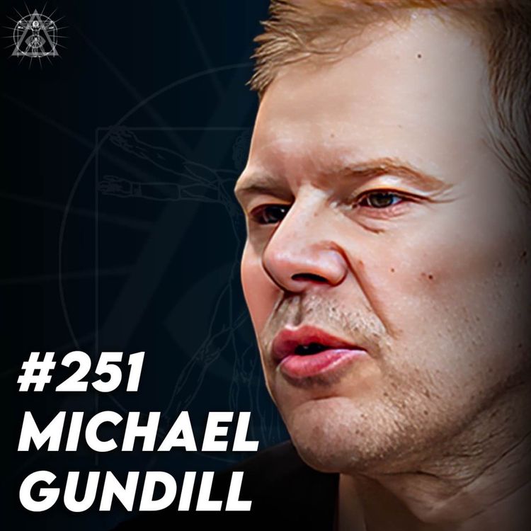 cover art for #251 Michael Gundill - Les nouvelles découvertes pour prendre de la masse, optimiser sa santé et booster sa longévité