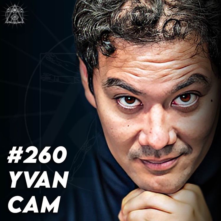 cover art for #260 Dr. Yvan Cam - La prochaine révolution de la performance et de la santé