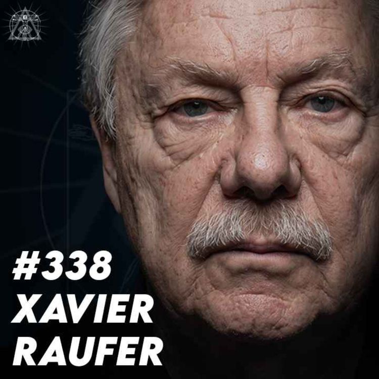 cover art for 40 ans à étudier le crime organisé, un expert en criminologie ALERTE (Xavier Raufer, criminologue)