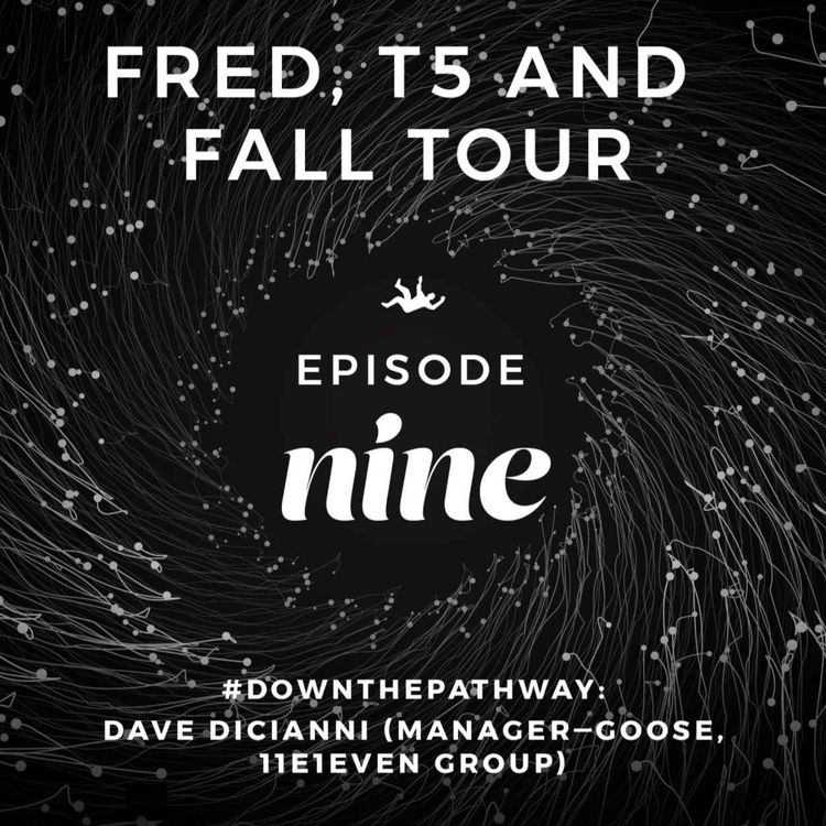 cover art for Fred, T5, and Fall Tour