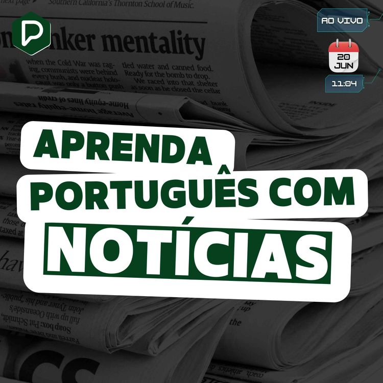 cover art for #316 - Live do podcast | Aprenda português com notícias!!