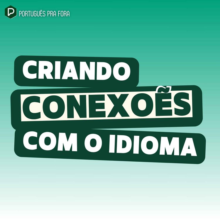 cover art for #329 - Criando conexões com o idioma
