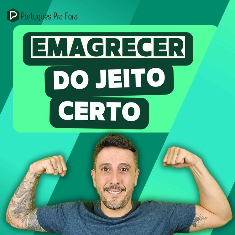 cover art for #335 - Emagrecer do jeito certo | Uma conversa sobre como lidar com seu peso de forma inteligente.