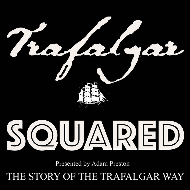 cover art for The Story of The Trafalgar Way