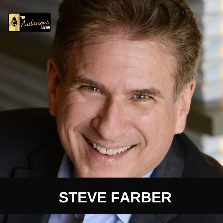 cover art for Episode #17 Leading with Audacity and Love featuring Leadership Expert, Steve Farber