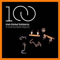 cover art for Irish Global Solidarity in 100 Objects