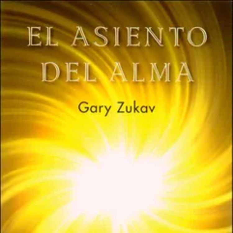 cover art for El Asiento del Alma. Gary Zukav