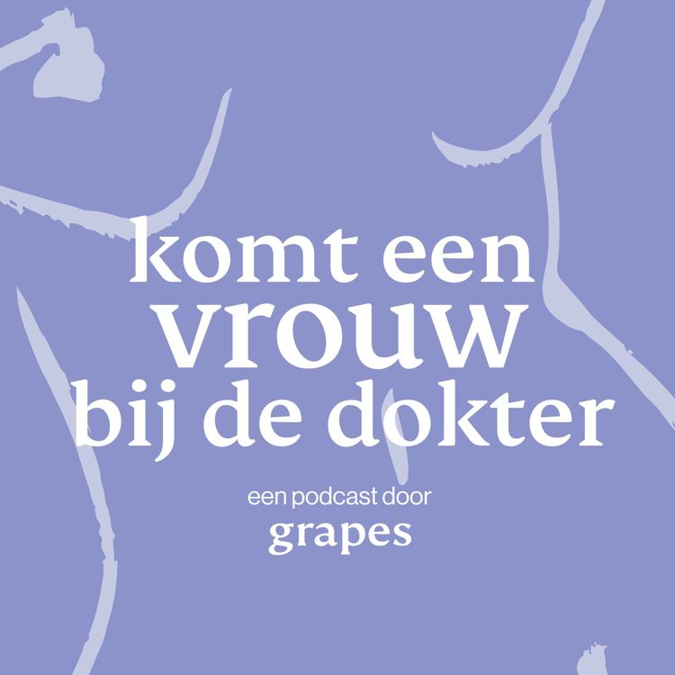 cover art for Komt een Vrouw bij de Dokter