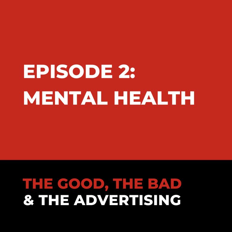 cover art for The Second Pandemic: How Can The Ad Industry Prevent A Mental Health Crisis?