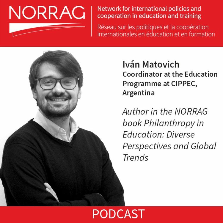 cover art for NORRAG Podcast 03: New philanthropy and global policy networks in education: the case of Argentina
