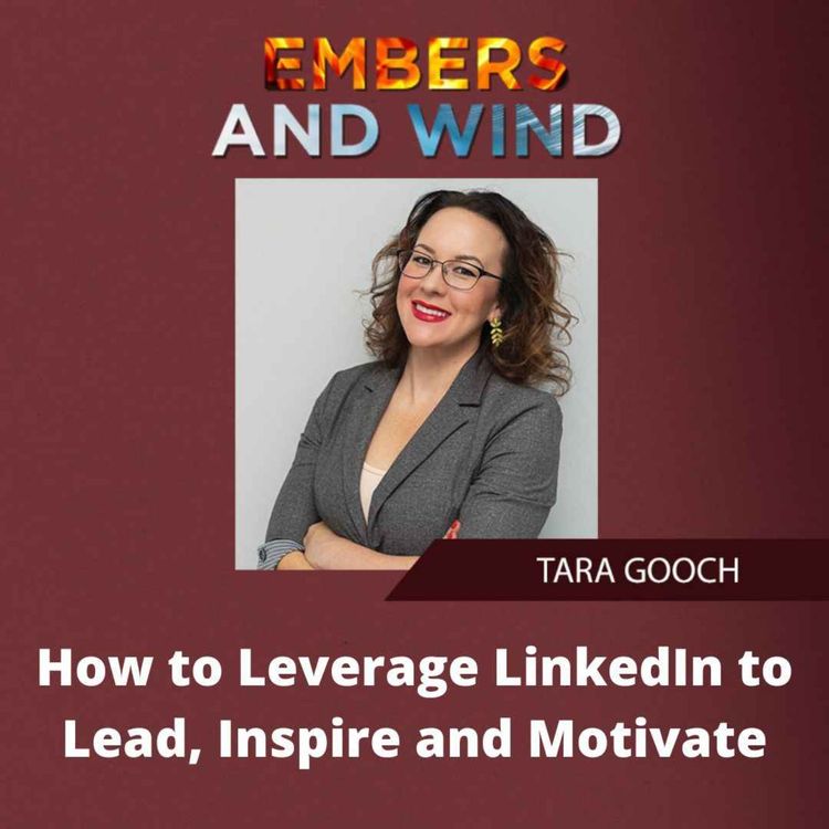 cover art for How to Leverage LinkedIn to Lead, Inspire and Motivate
