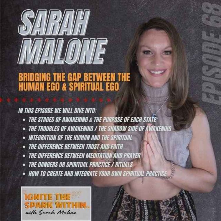 cover art for Season 2 - Episode 68 - Solocast: Bridging the Gap Between The Human Ego and Spiritual Ego