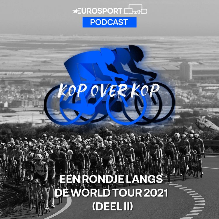cover art for Een rondje langs de World Tour 2021 (deel 2)