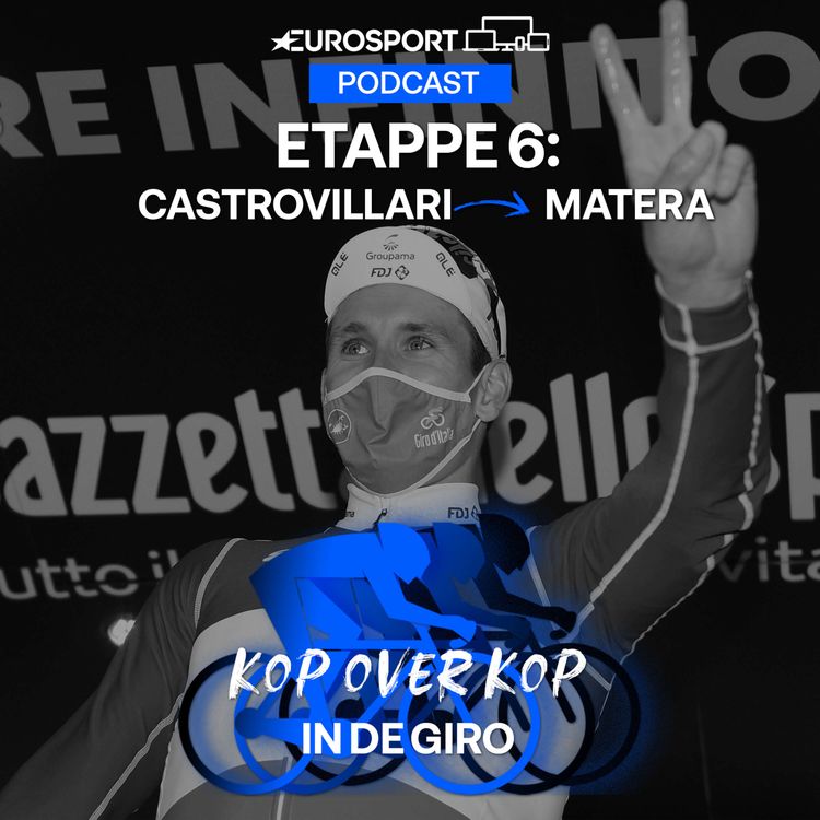 cover art for Kop over Kop in de Giro | Etappe 6: Castrovillari - Matera