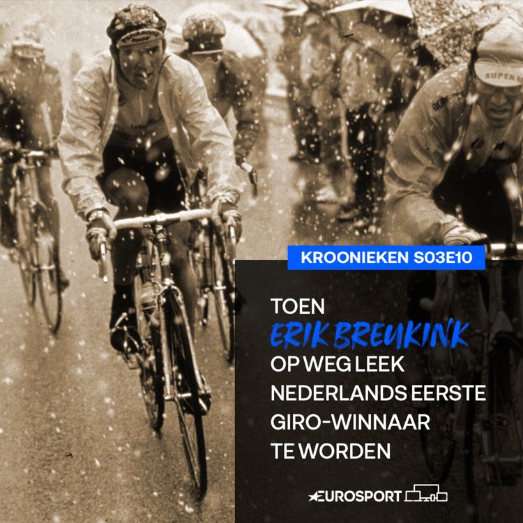 cover art for Toen Erik Breukink op weg leek Nederlands eerste Giro-winnaar te worden | S03E10 Kroonieken