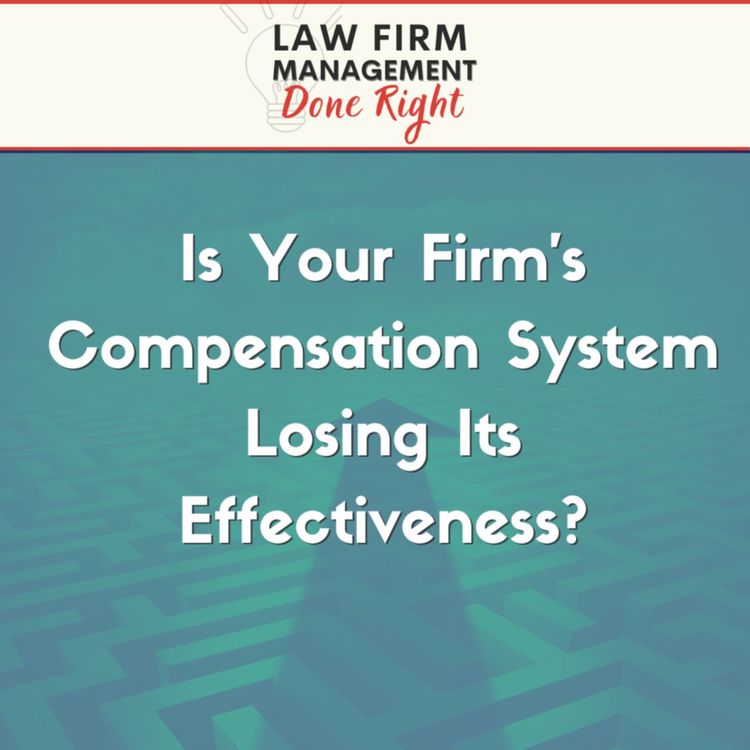 cover art for Is Your Firm's Compensation System Losing Its Effectiveness?