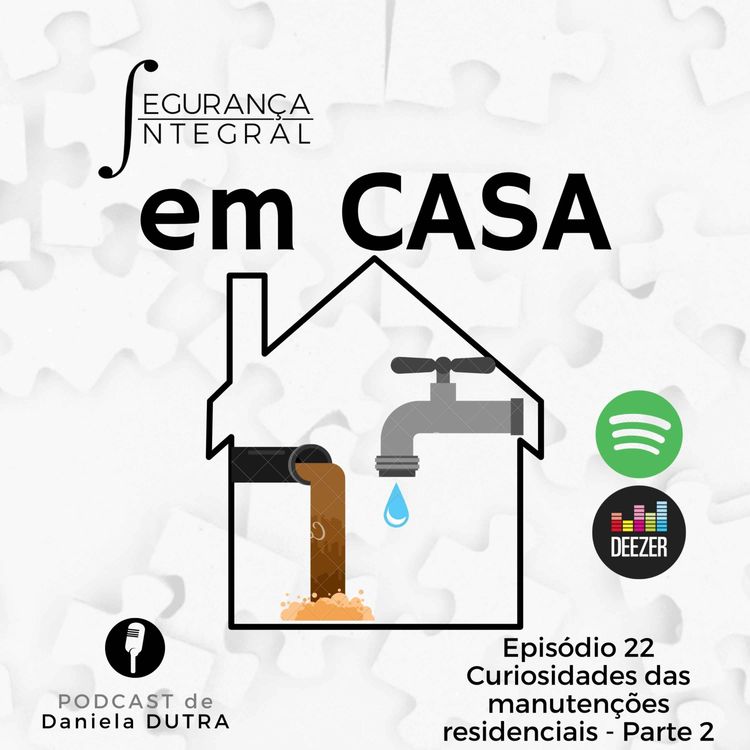 cover art for Episódio 22 - Curiosidades das manutenções residenciais - Parte 2