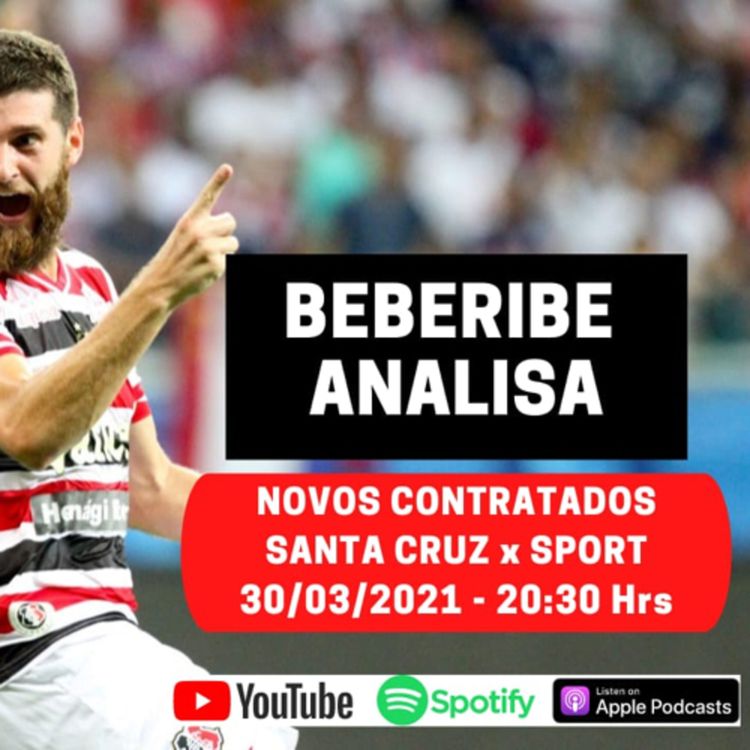 cover art for #85 - Beberibe Analisa + Pré jogo Santa X Coisa.