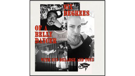 cover art for Six DeGrees of a Belly Dancer