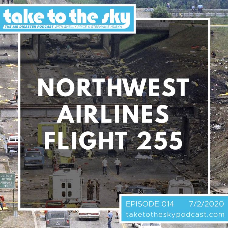 cover art for Take to the Sky Episode 014: Northwest Airlines Flight 255