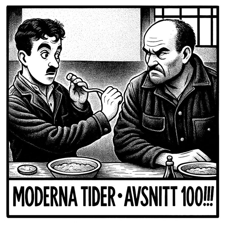 cover art for #100 Moderna tider hittills och historiens återkomst