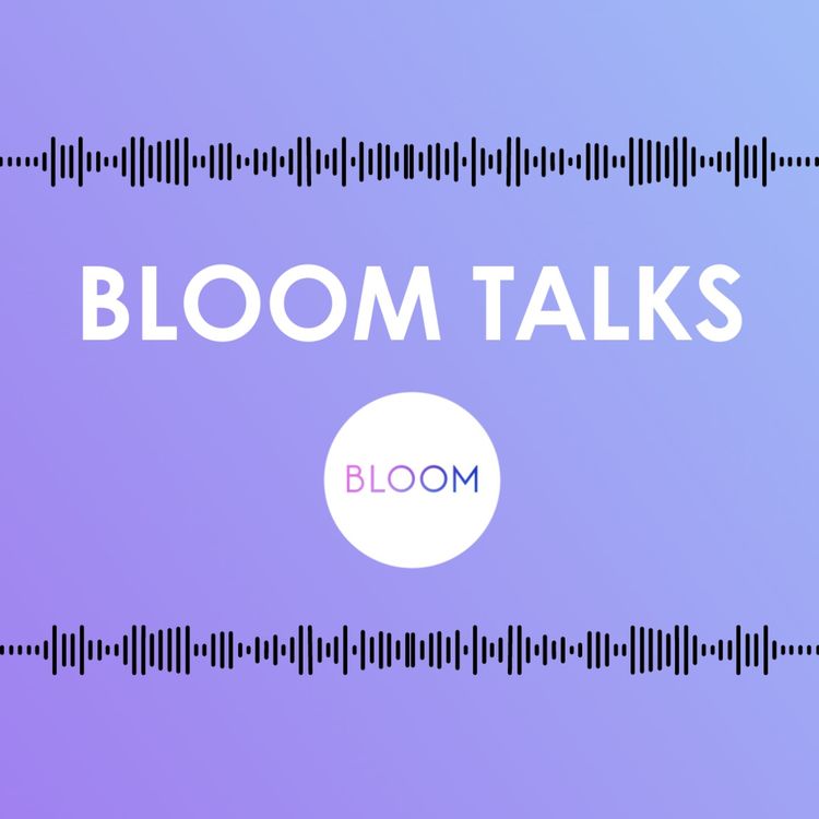 cover art for Bloom Talks Jan 2024: The Podcast is back!