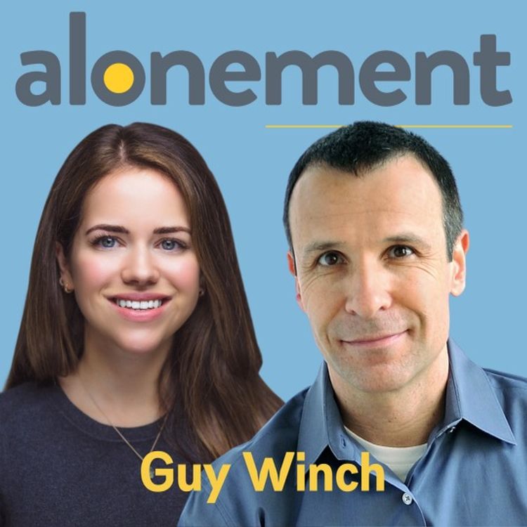 cover art for Guy Winch: What Does A Loneliness Expert Do?