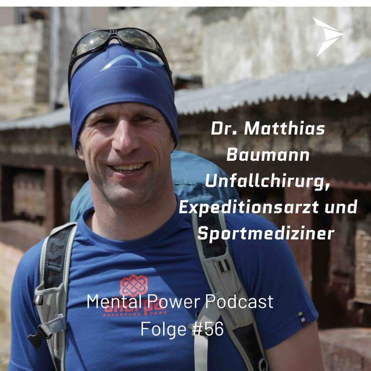 cover art for #56 Interview: Dr. Matthias Baumann - Dein größter Motor ist die Leidenschaft - Teil 1
