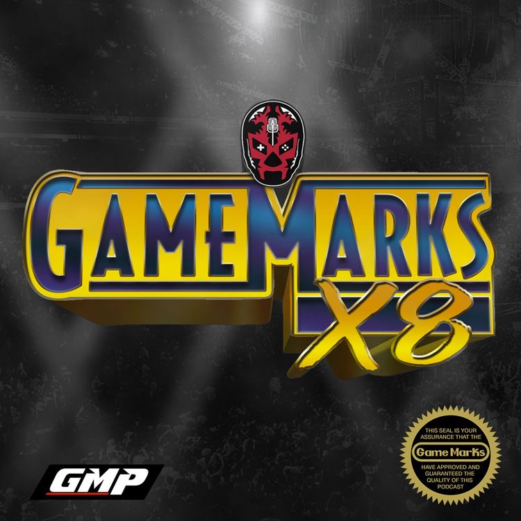 cover art for The Game Marks Podcast - WWE WrestleMania X8