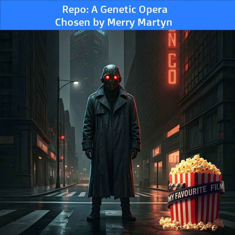 cover art for Repo: A Genetic Opera chosen by Merry Martyn