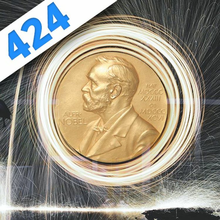 cover art for 424 - Rouges-gorges, coups de soleil et Nobels 2020