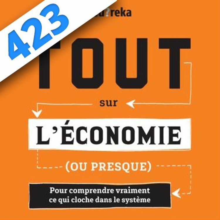 cover art for 423 - L'économie d'Heu?reka