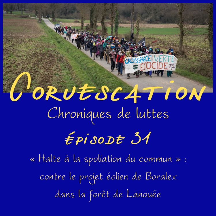 cover art for « Halte à la spoliation du commun » : contre le projet éolien de Boralex dans la forêt de Lanouée