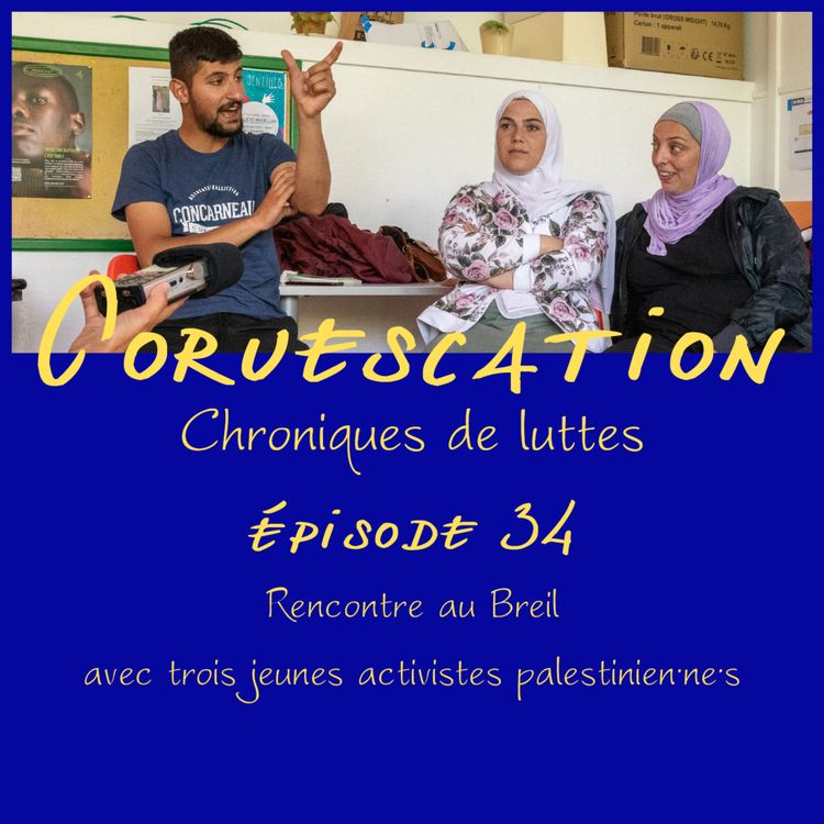 cover art for Rencontre au Breil avec trois jeunes activistes palestinien·ne·s