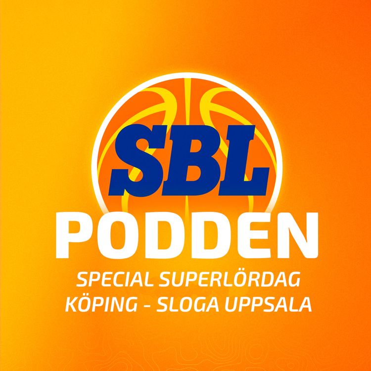 cover art for SBL Podden Superlördag: Köping - Sloga