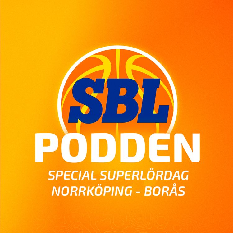 cover art for SBL Podden Superlördag: Norrköping - Borås