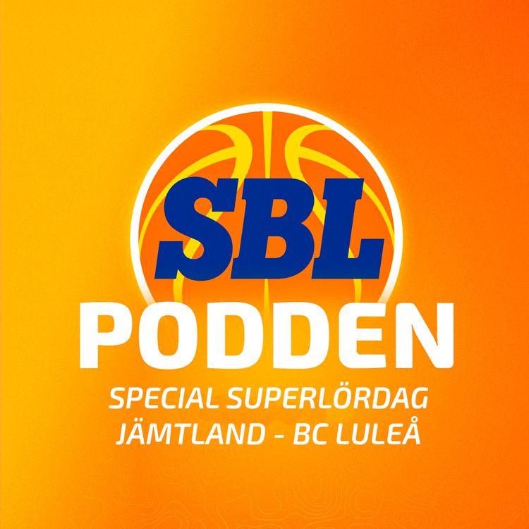 cover art for SBL Podden Superlördag: Jämtland - BC Luleå