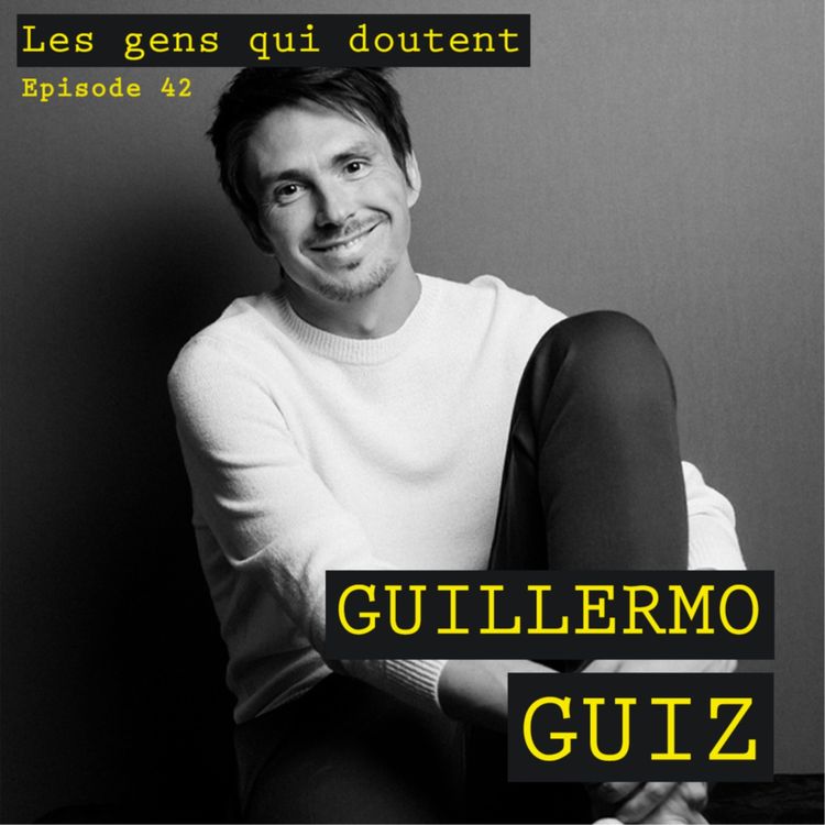 cover art for Guillermo Guiz : « Je me force à avancer, c’est ça qui fait passer les doutes »