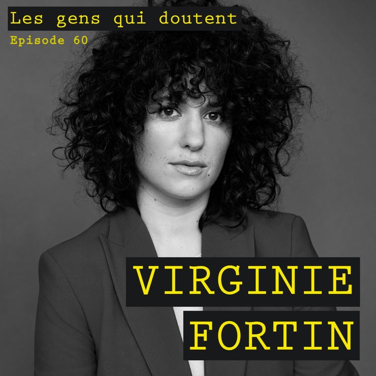 cover art for Virginie Fortin : « La peur d’être déçue fait que je n’ai pas d’attentes »