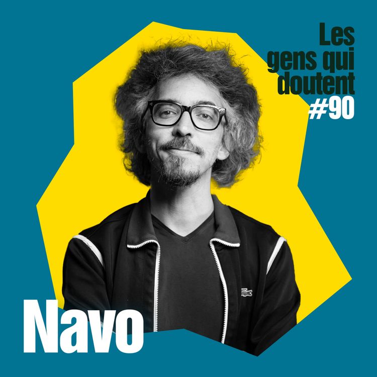 cover art for Navo : « Tu te mets à la hauteur de la confiance qu’on te donne »
