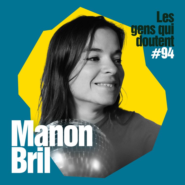 cover art for Manon Bril : « J’ai compris que l’anxiété ne serait pas toujours là »