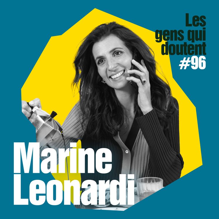 cover art for Marine Leonardi : « Les rêves artistiques sont vus comme des crises de la quarantaine »