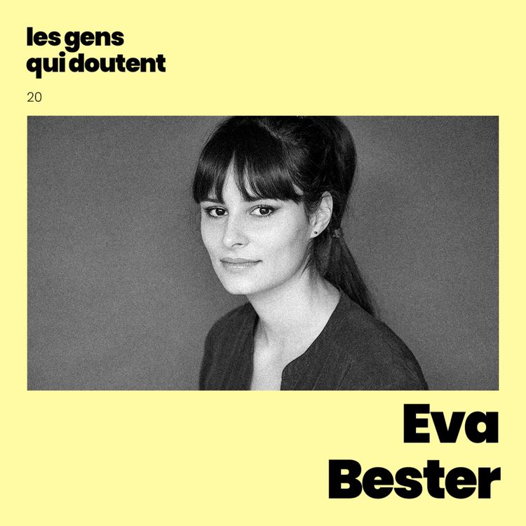 cover art for Eva Bester : « Être bienveillant, c’est un combat de tous les jours »