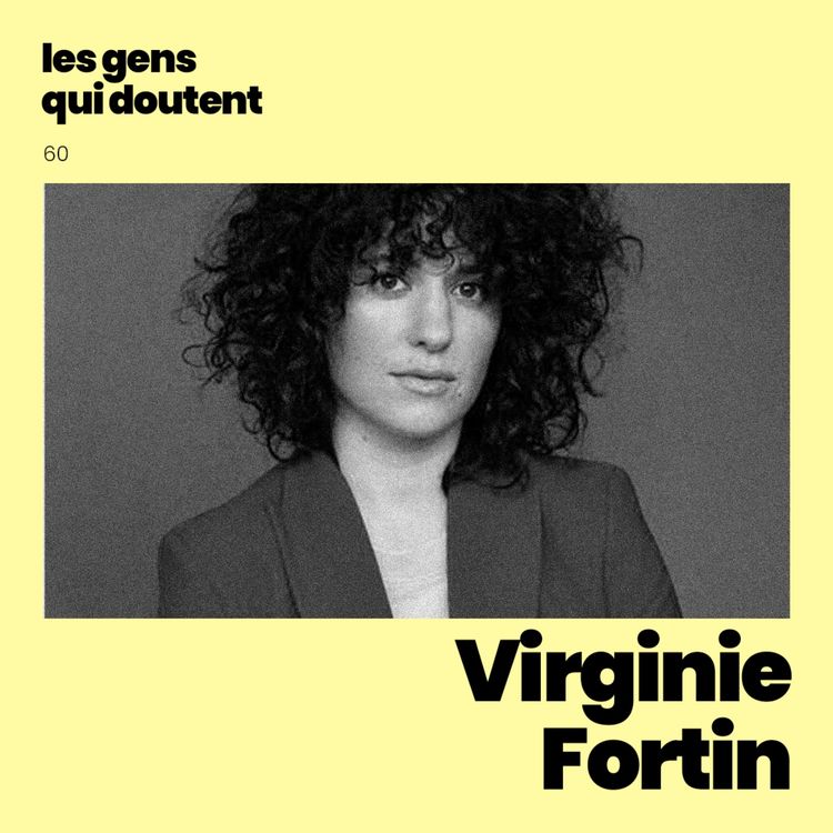 cover art for Virginie Fortin : « La peur d’être déçue fait que je n’ai pas d’attentes »