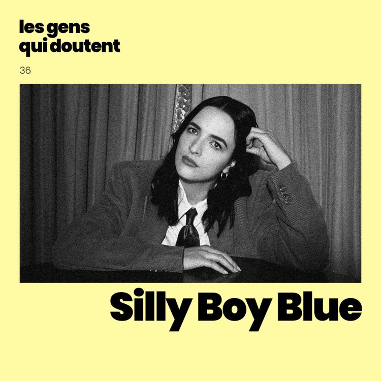 cover art for Silly Boy Blue : « Mon cerveau est une grande conférence où tout le monde parle et personne ne s’écoute »