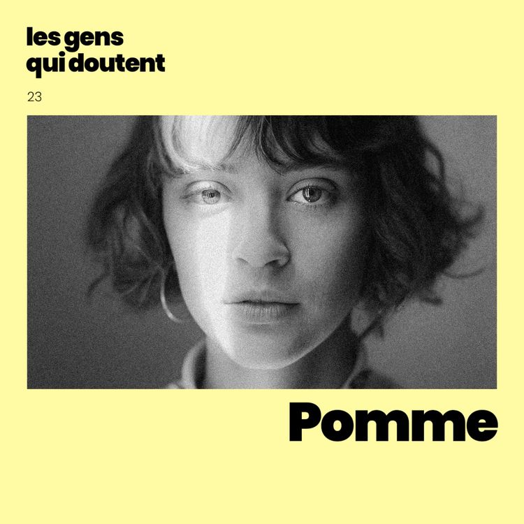 cover art for Pomme : « J’ai une relation fusionnelle avec le doute »