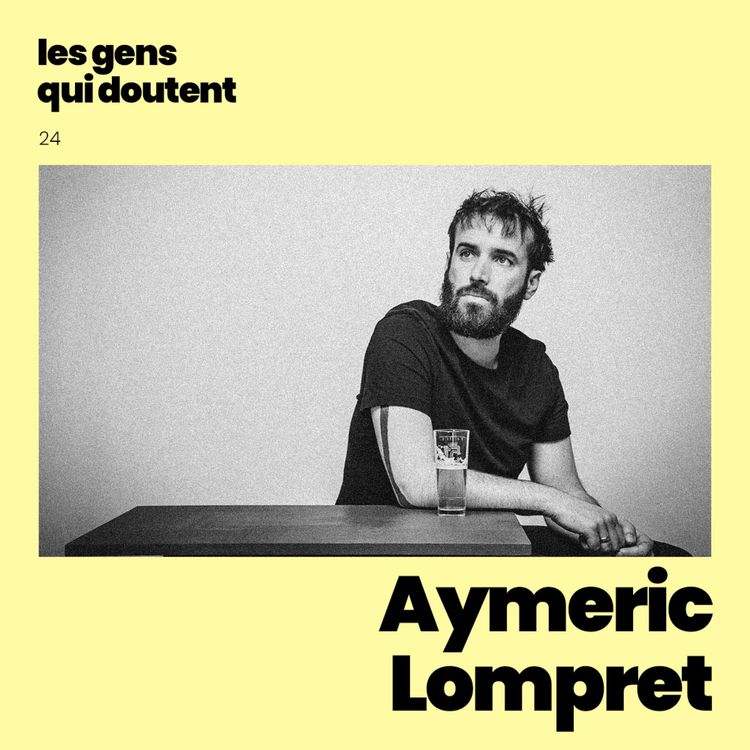 cover art for Aymeric Lompret : « L’humour, c’est pas hype »