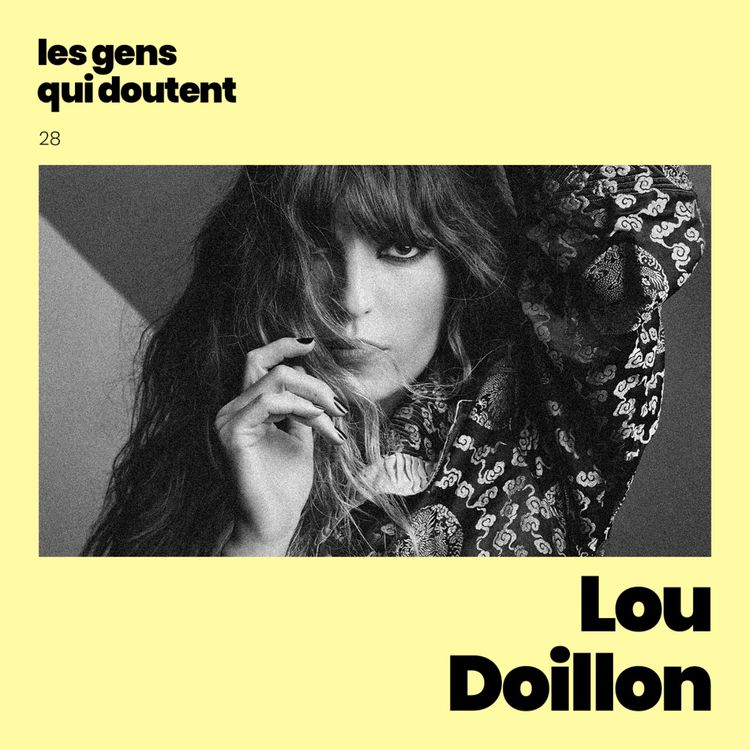 cover art for Lou Doillon : « On n’est pas là pour se plaire »
